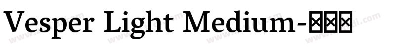 Vesper Light Medium字体转换